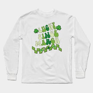 Lucky-Since-March-1984 Long Sleeve T-Shirt